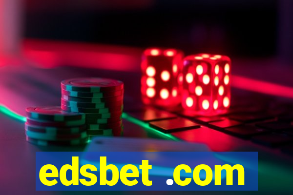 edsbet .com